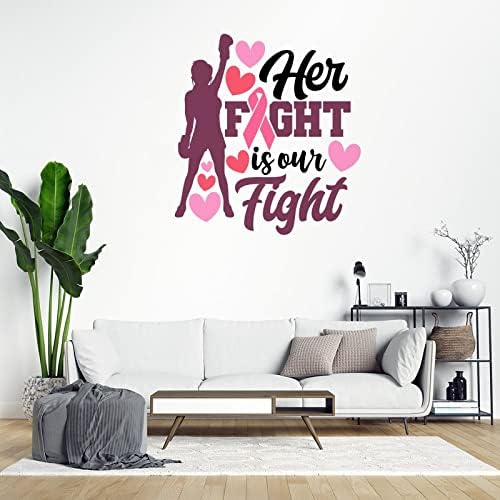 Fight Her is Our Fight Vinyl Стикер на Стената Розовата Лента Стикери за стена Борба с рака на Осведомеността Стикер Войн Декоративни