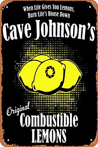 Стенни Декоративни Знак Shvieiart - Плакат с Запалим Лимон Пещера Джонсън - 8X12 См, Метална Табела в Ретро Стил, Украса за бар, Мъжки пещери